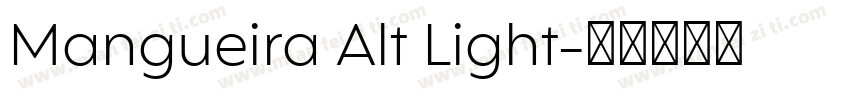 Mangueira Alt Light字体转换